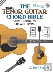The Tenor Chord Bible: Dgbe Chicago Tuni