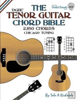 Bertrand.pt - The Tenor Guitar Chord Bible: Dgbe Chica