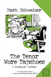 The Tenor Wore Tapshoes