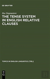 The Tense System In English Relative Clauses