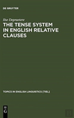 Bertrand.pt - The Tense System In English Relative Clauses