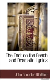 The Tent On The Beach And Dramatic Lyric