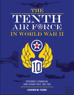 Bertrand.pt - The Tenth Air Force In World War Ii