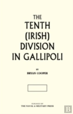 Bertrand.pt - The Tenth (Irish) Division In Gallipoli