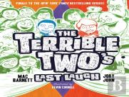 The Terrible Twoâ€™S Last Laugh