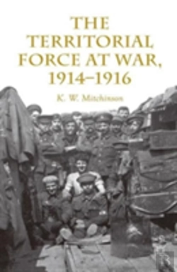 Bertrand.pt - The Territorial Force At War, 1914-16