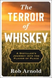 The Terroir Of Whiskey