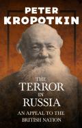 The Terror In Russia - An Appeal To The British Nation