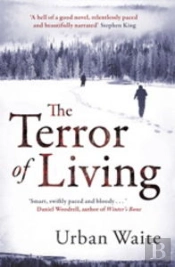 The Terror Of Living