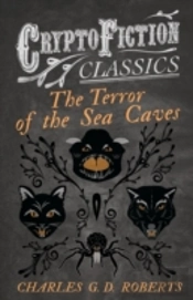 The Terror Of The Sea Caves (Cryptofiction Classics)
