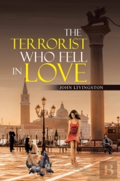 The Terrorist Who Fell In Love