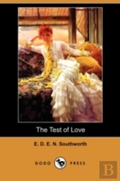 The Test Of Love (Dodo Press)