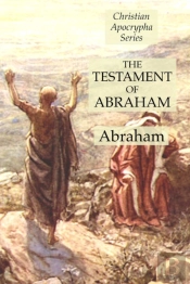 The Testament Of Abraham