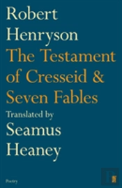 The Testament Of Cresseid & Seven Fables