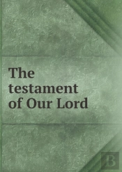 The Testament Of Our Lord