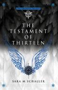 The Testament Of Thirteen