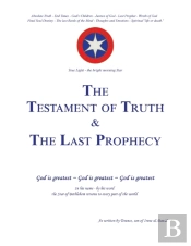The Testament Of Truth And The Last Prophecy
