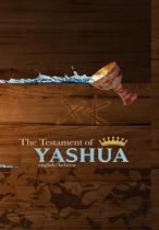The Testament Of Yashua