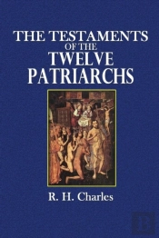 The Testaments Of The Twelve Patriarchs