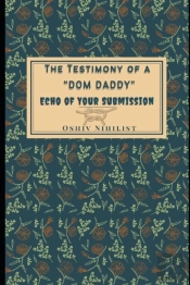 The Testimony Of A 'Dom Daddy'