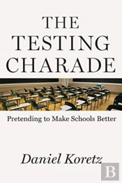 The Testing Charade