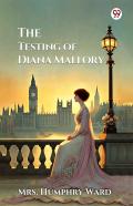 The Testing Of Diana Mallory (Edition1)
