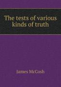 The Tests Of Various Kinds Of Truth