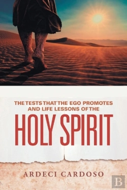 Bertrand.pt - The Tests That The Ego Promotes And Life Lessons Of The Holy Spirit