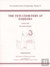 The Teti Cemetery At Saqqara Viii