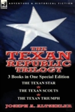Bertrand.pt - The Texan Republic Trilogy: 3 Books In O