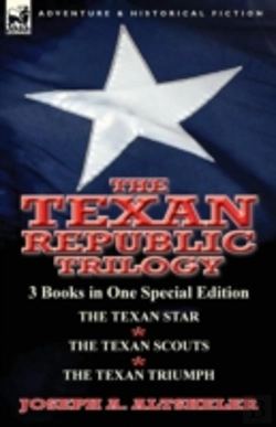 Bertrand.pt - The Texan Republic Trilogy: 3 Books In O