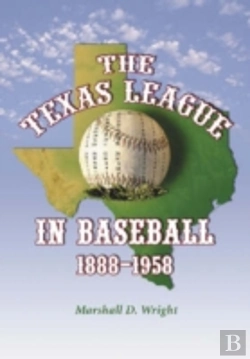 Bertrand.pt - The Texas League In Baseball, 1888-1958