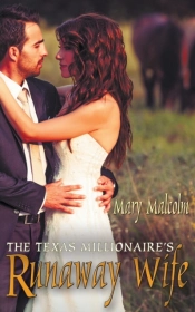 The Texas Millionaire'S Runaway Wife