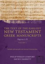 The Text Of The Earliest New Testament Greek Man Â€“ Papyri 1â€“72
