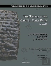 The Texts Of The Ugaritic Data Bank (Vol 1)