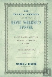 The Textual Effects Of David Walker'S 'Appeal'