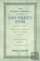 The Textual Effects Of David Walker'S ''Appeal''