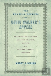The Textual Effects Of David Walker'S 'Appeal'