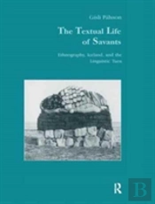 The Textual Life Of Savants