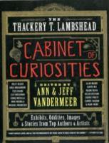 The Thackery T. Lambshead Cabinet Of Curiosities