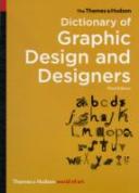 The Thames & Hudson Dictionary Of Graphic Design And Designers