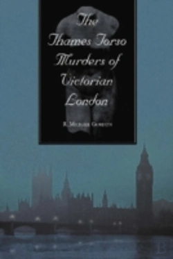 Bertrand.pt - The Thames Torso Murders Of Victorian London