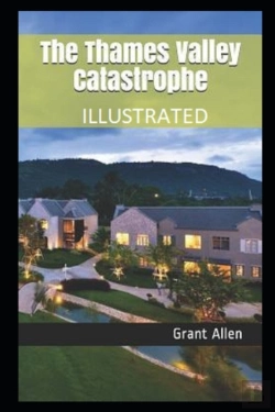 Bertrand.pt - The Thames Valley Catastrophe Illustrated