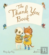 The Thank You Book (Padded Board Book)