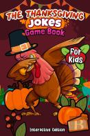 The Thanksgiving Jokes Game Book For Kids