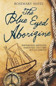 The The Blue Eyed Aborigine