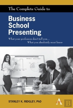 Bertrand.pt - The The Complete Guide To Business School Presenting