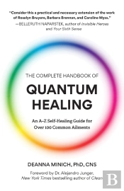 The The Complete Handbook Of Quantum Healing