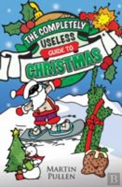 Bertrand.pt - The The Completely Useless Guide To Christmas