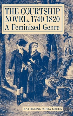 Bertrand.pt - The The Courtship Novel, 1740-1820